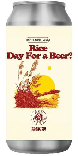Dry & Bitter, Rice Day For A Beer
