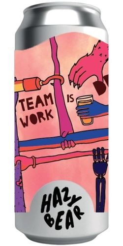 Hazy Bear, Teamwork Is Dreamwork