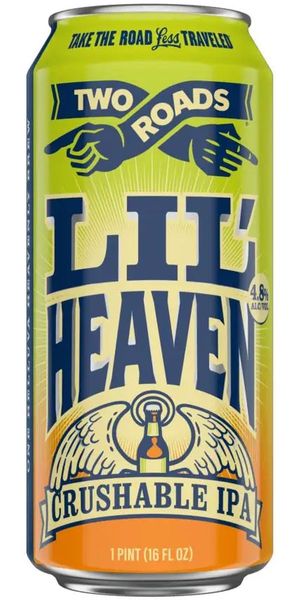 Two Roads, Li ´ Heaven Crushable Ipa
